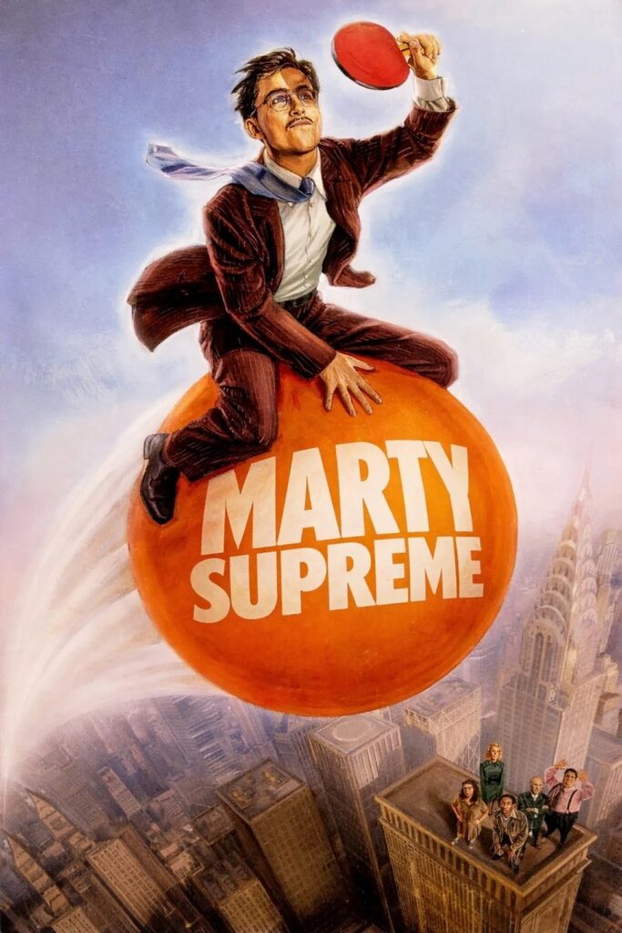 Marty Supreme (2025) xgszjumkgmdzb16mn6xqhowursy